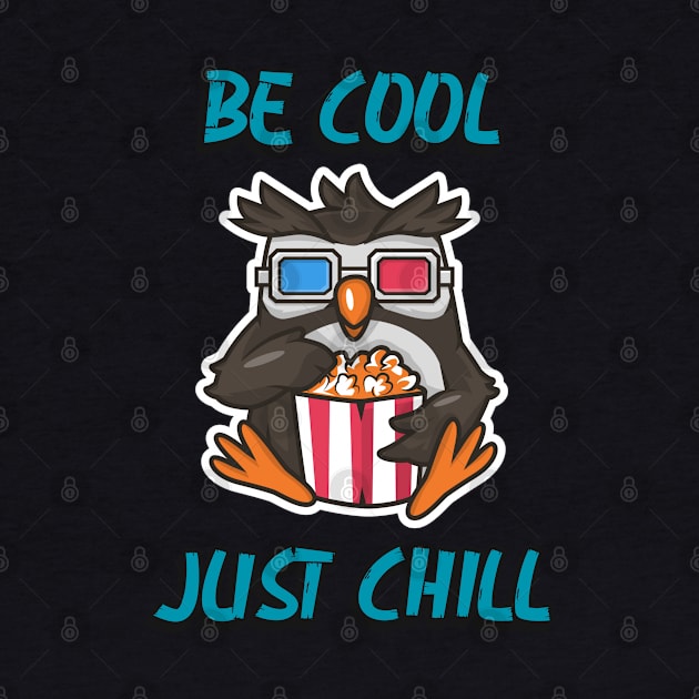 Be cool just chill owl illustration design by Wolf Clothing Co